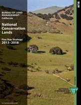 National Conservation Lands Five- Year Strategy 2013-2018