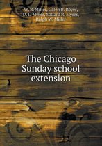 The Chicago Sunday school extension