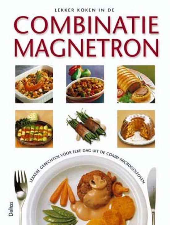 Cover van het boek 'Lekker koken in de combinatiemagnetron'