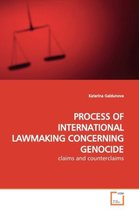 Process of International Lawmaking Concerning Genocide
