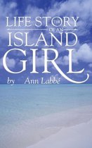 The Life Story of an Island Girl