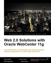 Web 2.0 Solutions with Oracle WebCenter 11g