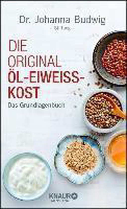 Boek "Die Original-Öl-Eiweiß-Kost" met recepten voor lijnzaad, granen, yoghurt en ei.
