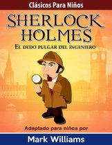 Sherlock Holmes: El dedo pulgar del ingeniero