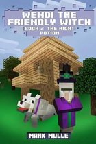 Wendi the Friendly Witch (Book 2)