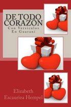 De Todo Corazon, Con Versiculos En Guarani