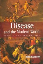 Disease & The Modern World