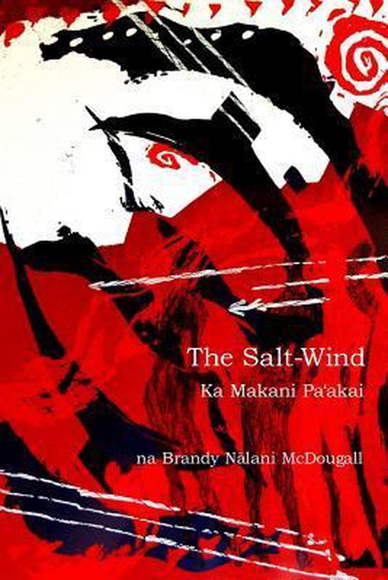 Wayne Kaumualii Westlake Monograph-The Salt-Wind