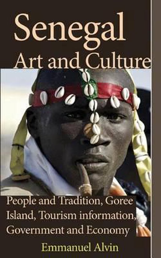 Senegal Art and Culture, Emmanuel Alvin 9781539977582 Boeken