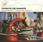 Chants De Marins - Sea Shanties