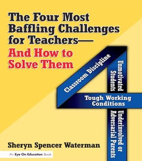 Four Most Baffling Challenges for Teachers and How to Solve  ... - cover