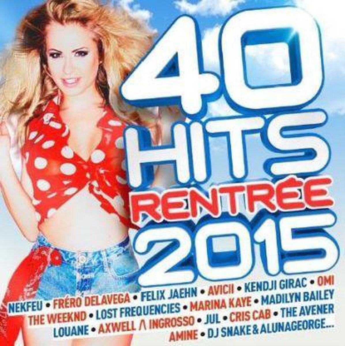 Various Artists - 40 Hits Rentree 2015