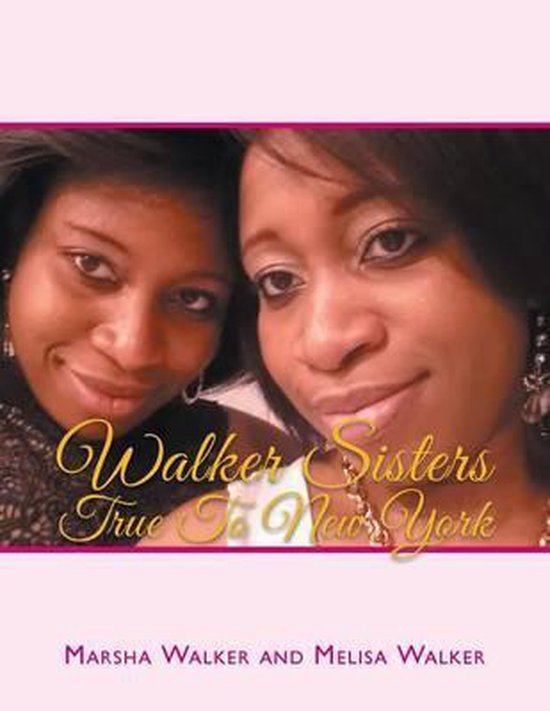 Walker Sisters True to New York - cover