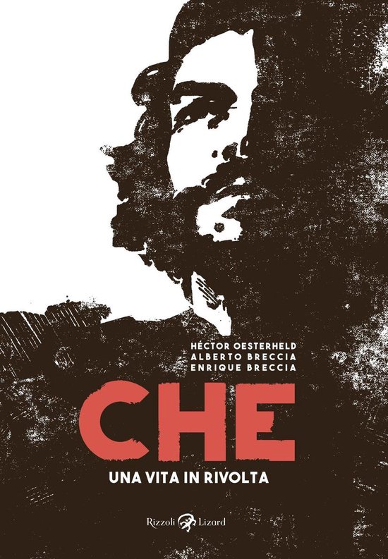 Boekomslag met een gestileerde, donkere afbeelding van Che Guevara, met rode tekst "CHE UNA VITA IN RIVOLTA".