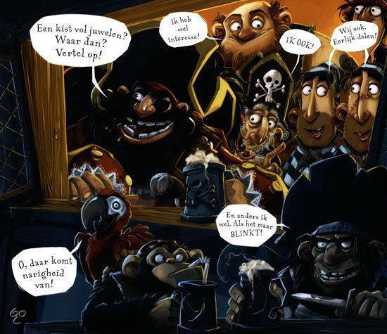 Piraten, een papegaai en apen in een kroeg. Ze praten over juwelen en eten. Een piraat zegt "en anders BLINKT!".