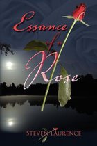 Essance of A Rose