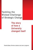 Tackling the Wicked Challenge of Strategic Change