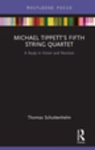 Michael Tippett’s Fifth String Quartet