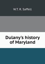 Dulany's history of Maryland