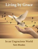 Living by Grace