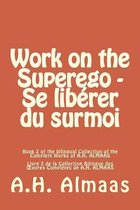 Work on the Superego - Se Liberer Du Surmoi