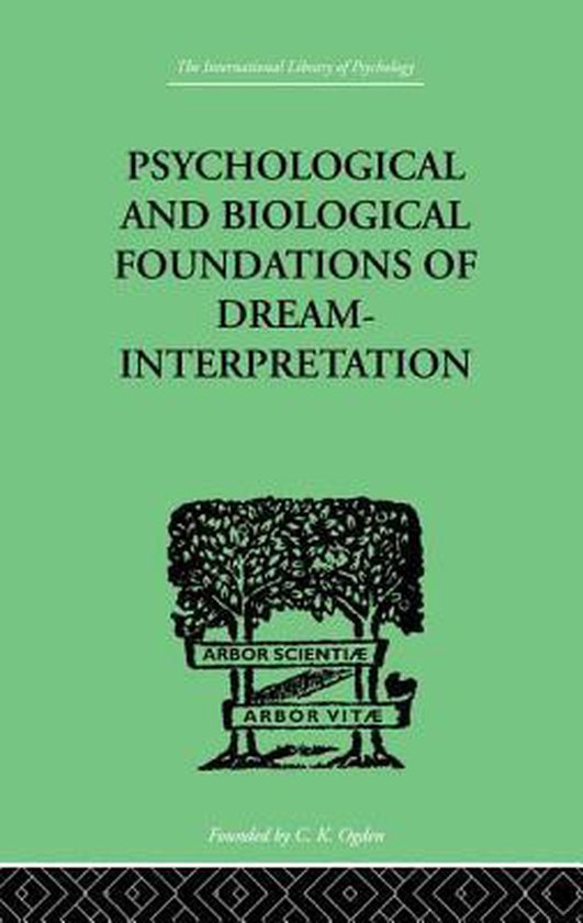 Psychological & Biological Foundations Of Dream-Interpretati ... - cover