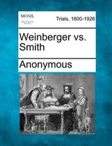 Weinberger vs. Smith