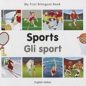 My First Bilingual Book -  Sports (English-Italian)