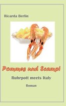 Pommes und Scampi