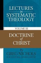 Lectures in Systematic Theology