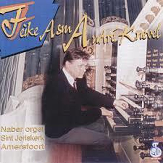 Andre Knevel speelt Feike Asma op het Naber-orgel van de Sint Joriskerk te Amersfoort