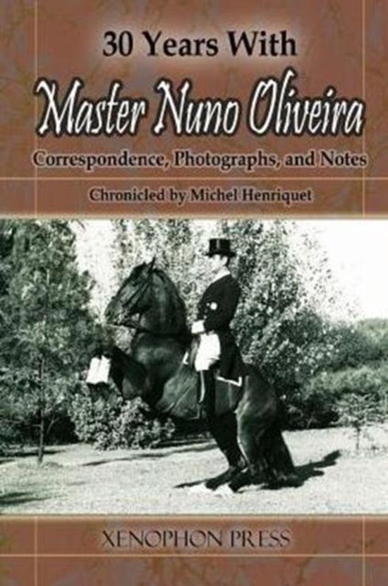 30 Years with Master Nuno Oliveira - cover