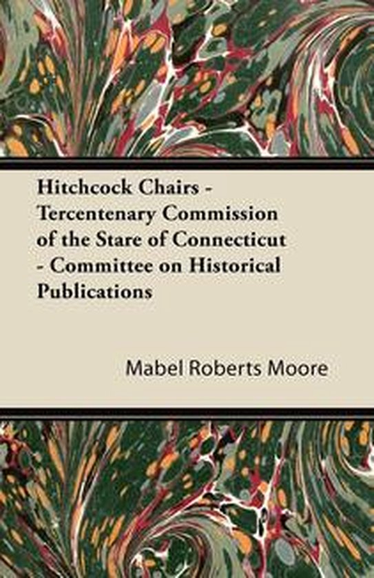 Hitchcock Chairs - Tercentenary Commission of the Stare of C ... - cover