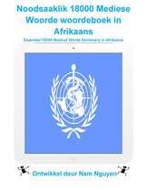 Noodsaaklik 18000 Mediese Woorde woordeboek in Afrikaans
