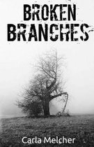 Broken Branches