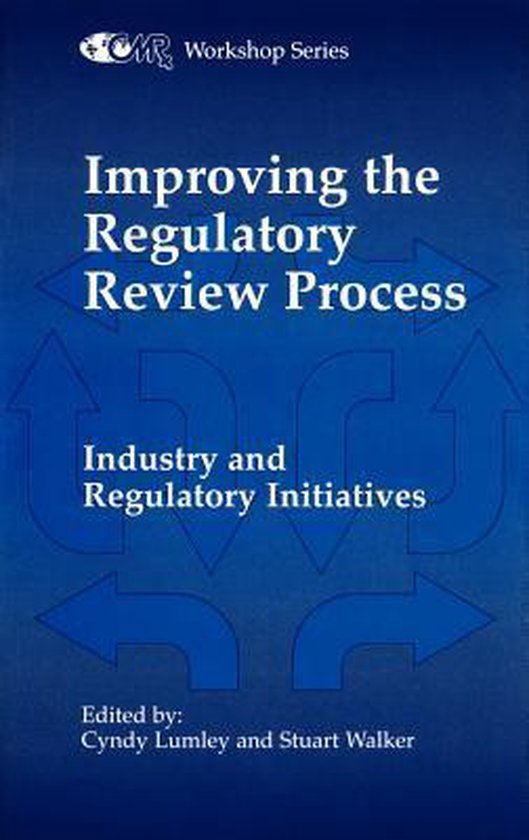 Improving the Regulatory Review Process 9780792387060 Lumley