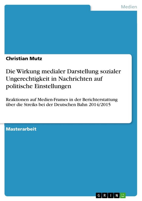 Die Wirkung medialer Darstellung sozialer Ungerechtigkeit in ... - cover