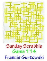 Sunday Scrabble Game 114