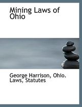 Mining Laws of Ohio