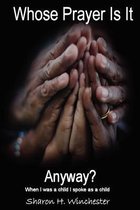 Whose Prayer Is It Anyway?