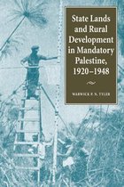 State Lands & Rural Development in Mandatory Palestine, 1920-1948