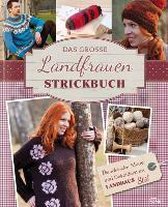 Das große Landfrauen-Strickbuch