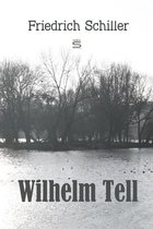 World Classics - Wilhelm Tell