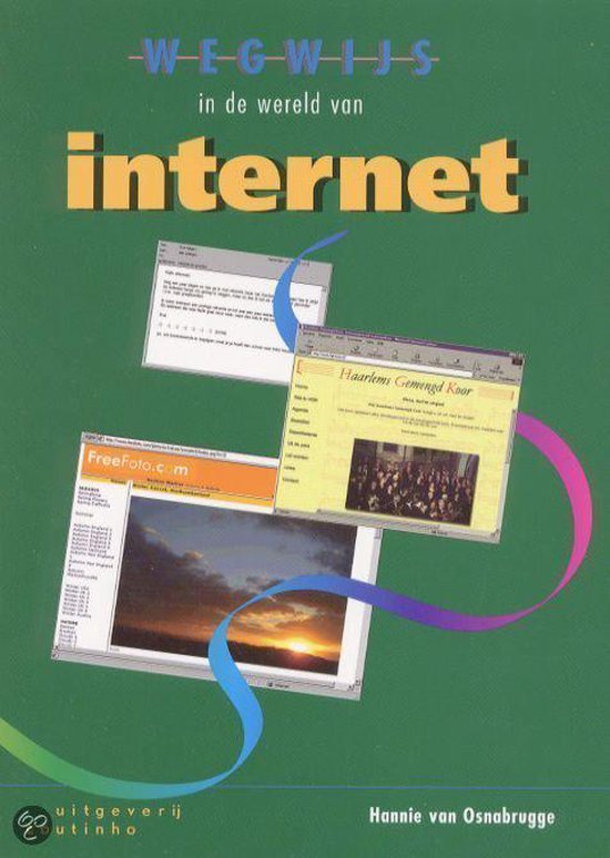 Cover van het boek 'Wegwijs in de wereld van internet / druk 2'