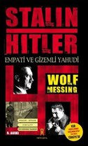 Stalin Hitler - Empati ve Gizemli Yahudi