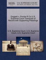 Doggett V. Florida R Co U.S. Supreme Court Transcript of Record with Supporting Pleadings
