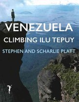 Venezuela: Climbing Ilu Tepuy