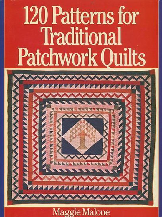 120-patterns-for-traditional-patchwork-crafts-maggie-malone-9780806977164-boeken-bol