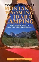 Montana, Wyoming and Idaho Camping