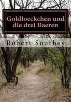 Goldloeckchen und die drei Baeren
